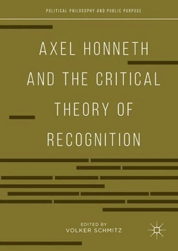 Abbildung von Schmitz | Axel Honneth and the Critical Theory of Recognition | 1. Auflage | 2018 | beck-shop.de