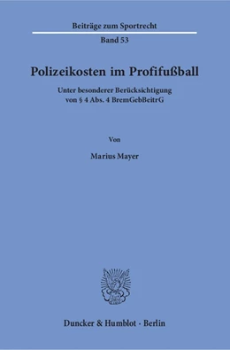 Abbildung von Mayer | Polizeikosten im Profifußball | 1. Auflage | 2018 | 53 | beck-shop.de
