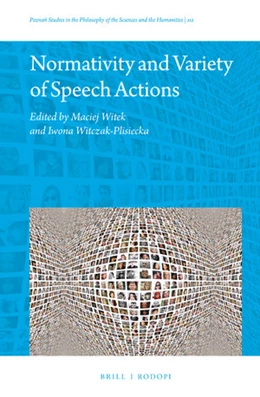 Abbildung von Witek / Witczak-Plisiecka | Normativity and Variety of Speech Actions | 1. Auflage | 2018 | 112 | beck-shop.de