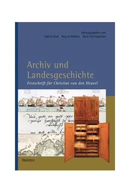 Abbildung von Graf / Rößner | Archiv und Landesgeschichte | 1. Auflage | 2018 | 300 | beck-shop.de