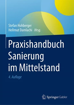 Abbildung von Hohberger / Damlachi (Hrsg.) | Praxishandbuch Sanierung im Mittelstand | 4. Auflage | 2019 | beck-shop.de