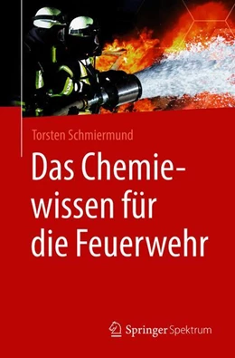 Abbildung von Schmiermund | Das Chemiewissen für die Feuerwehr | 1. Auflage | 2019 | beck-shop.de