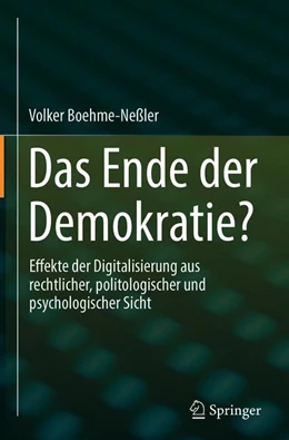 Abbildung von Boehme-Neßler | Das Ende der Demokratie? | 1. Auflage | 2018 | beck-shop.de