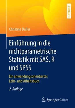 Abbildung von Duller | Einführung in die nichtparametrische Statistik mit SAS, R und SPSS | 2. Auflage | 2019 | beck-shop.de