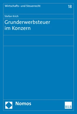 Abbildung von Krich | Grunderwerbsteuer im Konzern | 1. Auflage | 2018 | beck-shop.de