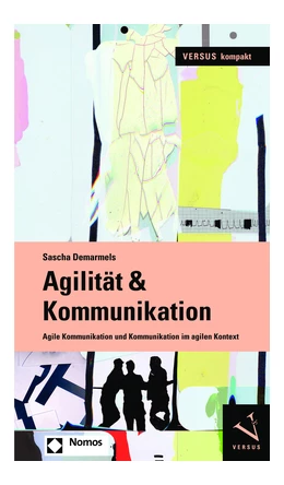 Abbildung von Demarmels | Agilität & Kommunikation | 1. Auflage | 2018 | beck-shop.de