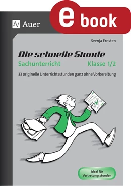 Abbildung von Ernsten | Die schnelle Stunde Sachunterricht Klasse 1-2 | 1. Auflage | 2023 | beck-shop.de