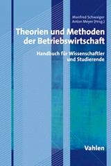 Abbildung von Schwaiger / Meyer | Theorien und Methoden der Betriebswirtschaft - Handbuch für Wissenschaftler und Studierende | 2009 | beck-shop.de