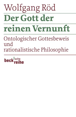 Abbildung von Röd, Wolfgang | Der Gott der reinen Vernunft | 1. Auflage | 2009 | 1876 | beck-shop.de