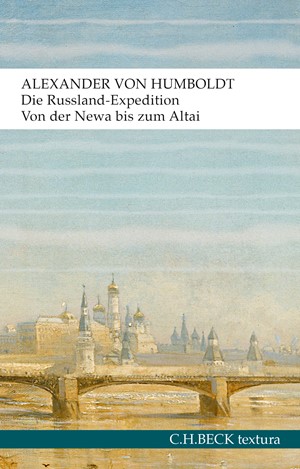 Cover: Alexander Humboldt, Die Russland-Expedition