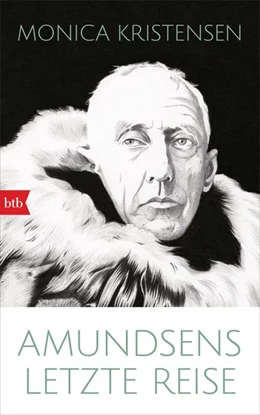 Abbildung von Kristensen | Amundsens letzte Reise | 1. Auflage | 2019 | beck-shop.de