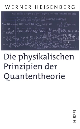 Abbildung von Heisenberg | Die physikalischen Prinzipien der Quantentheorie | 5. Auflage | 2008 | beck-shop.de