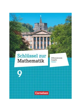 Abbildung von Berkemeier / Koullen | Schlüssel zur Mathematik 9. Schuljahr - Differenzierende Ausgabe Hessen - Schülerbuch | 1. Auflage | 2019 | beck-shop.de