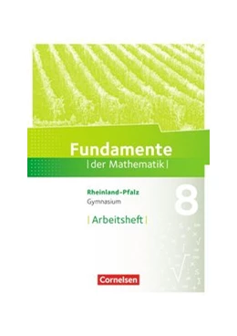 Abbildung von Fundamente der Mathematik 8. Schuljahr - Rheinland-Pfalz - Arbeitsheft mit Lösungen | 1. Auflage | 2019 | beck-shop.de