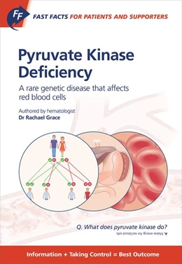 Abbildung von Grace | Fast Facts for Patients and Supporters: Pyruvate Kinase Deficiency | 1. Auflage | 2018 | beck-shop.de