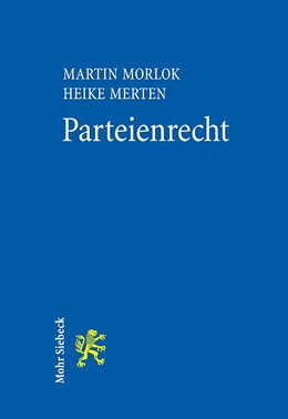 Abbildung von Morlok / Merten | Parteienrecht | 1. Auflage | 2018 | beck-shop.de