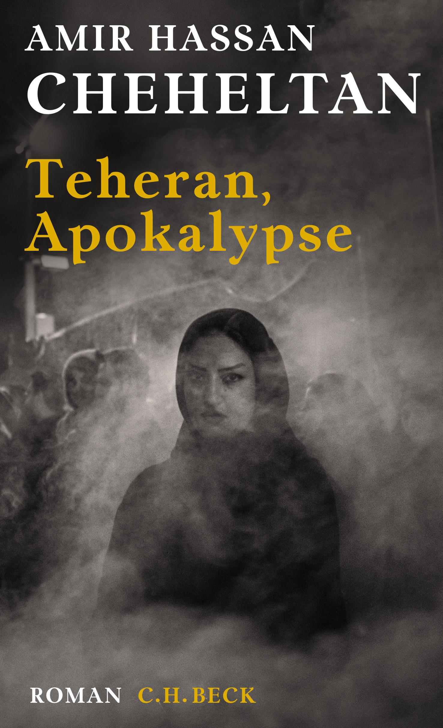 Cover: Cheheltan, Amir Hassan, Teheran, Apokalypse