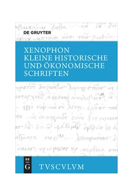 Abbildung von Xenophon / Will | Kleine historische und ökonomische Schriften | 1. Auflage | 2020 | beck-shop.de