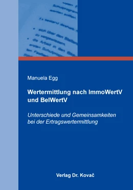Abbildung von Egg | Wertermittlung nach ImmoWertV und BelWertV | 1. Auflage | 2018 | 496 | beck-shop.de