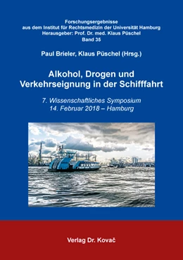 Abbildung von Brieler / Püschel | Alkohol, Drogen und Verkehrseignung in der Schifffahrt | 1. Auflage | 2018 | 35 | beck-shop.de