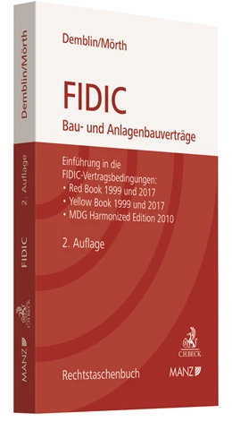 Abbildung von Demblin / Mörth | FIDIC Bau- und Anlagenbauverträge | 2. Auflage | 2019 | beck-shop.de