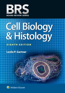 Abbildung von Gartner | BRS Cell Biology and Histology (Board Review Series) | 8. Auflage | 2019 | beck-shop.de