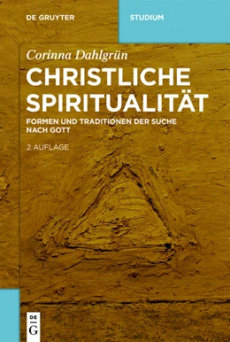 Abbildung von Dahlgrün | Christliche Spiritualität | 2. Auflage | 2018 | beck-shop.de