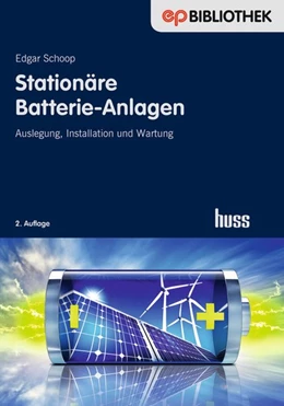 Abbildung von Schoop | Stationäre Batterie-Anlagen | 2. Auflage | 2018 | beck-shop.de