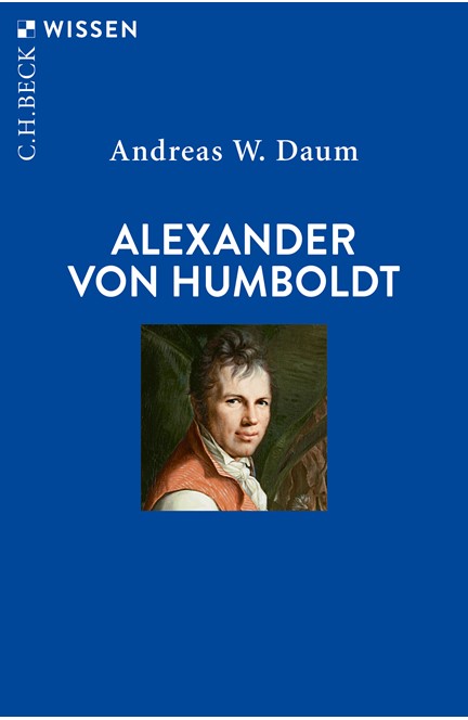 Cover: Andreas W. Daum, Alexander von Humboldt