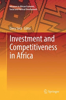 Abbildung von Seck | Investment and Competitiveness in Africa | 1. Auflage | 2018 | beck-shop.de