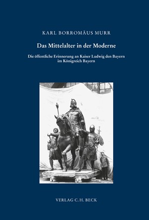 Cover: Karl Borromäus Murr, Ludwig der Bayer: Ein Kaiser für das Königreich?