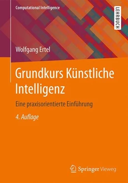 Abbildung von Ertel | Grundkurs Künstliche Intelligenz | 4. Auflage | 2016 | beck-shop.de
