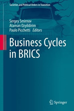 Abbildung von Smirnov / Ozyildirim | Business Cycles in BRICS | 1. Auflage | 2018 | beck-shop.de