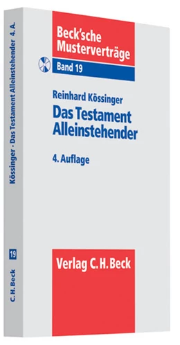 Abbildung von Kössinger | Das Testament Alleinstehender | 4. Auflage | 2010 | Band 19 | beck-shop.de