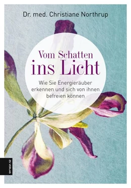 Abbildung von Northrup | Vom Schatten ins Licht | 1. Auflage | 2018 | beck-shop.de