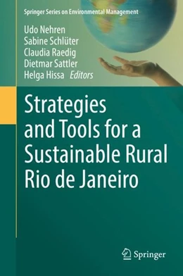 Abbildung von Nehren / Schl¿ter | Strategies and Tools for a Sustainable Rural Rio de Janeiro | 1. Auflage | 2018 | beck-shop.de
