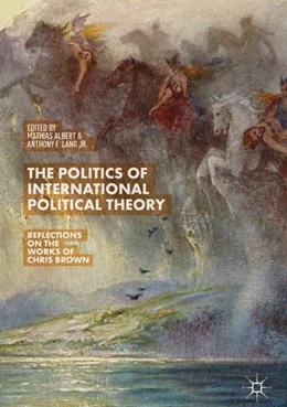 Abbildung von Albert / Lang Jr. | The Politics of International Political Theory | 1. Auflage | 2018 | beck-shop.de