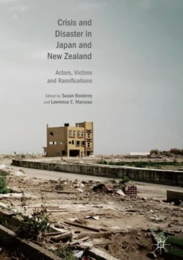Abbildung von Bouterey / Marceau | Crisis and Disaster in Japan and New Zealand | 1. Auflage | 2018 | beck-shop.de