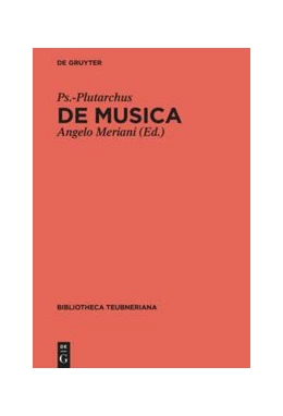 Abbildung von Ps. -Plutarchus / Meriani | De musica | 1. Auflage | 2025 | beck-shop.de