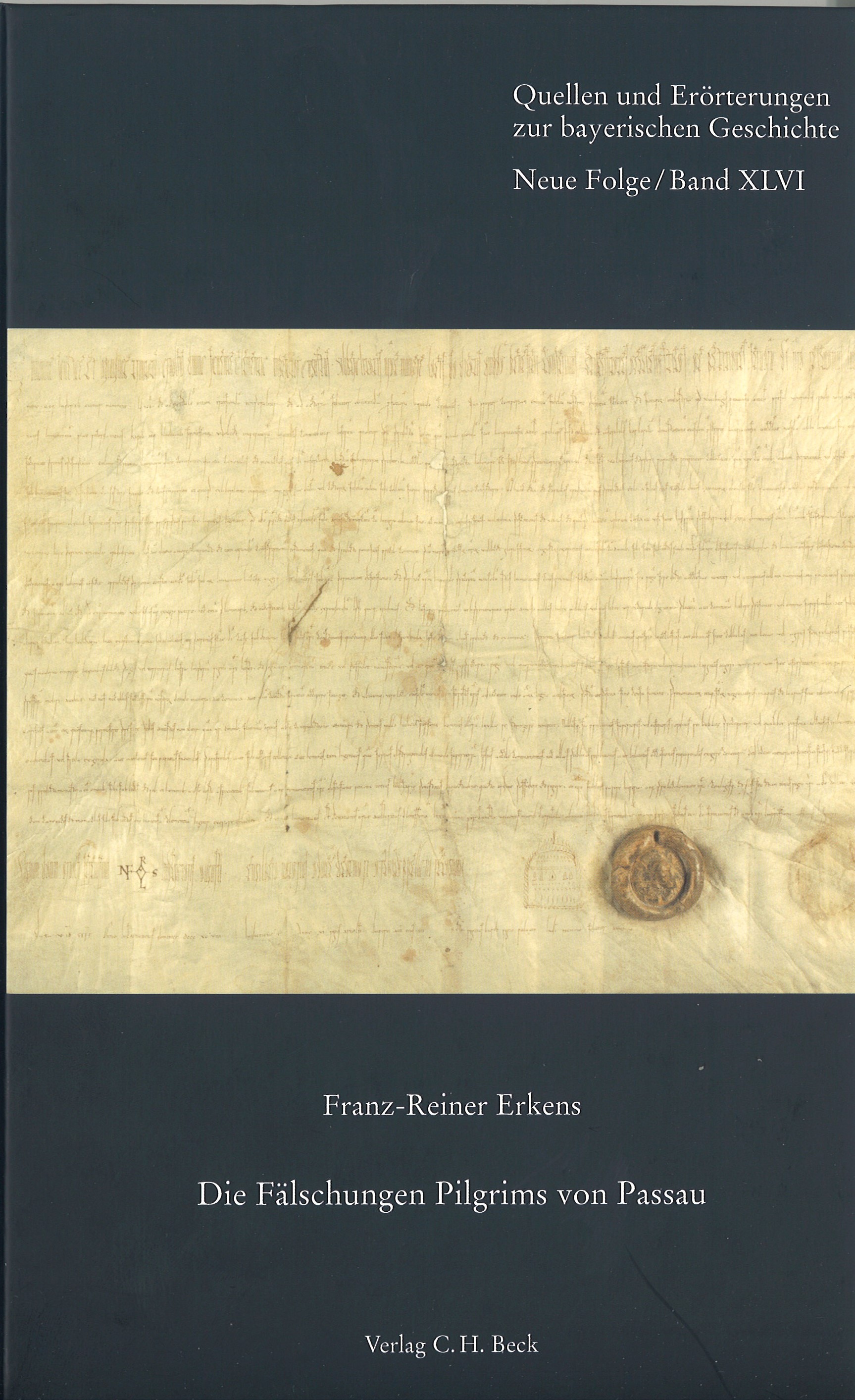 Cover: Erkens, Franz-Reiner, Die Fälschungen Pilgrims von Passau