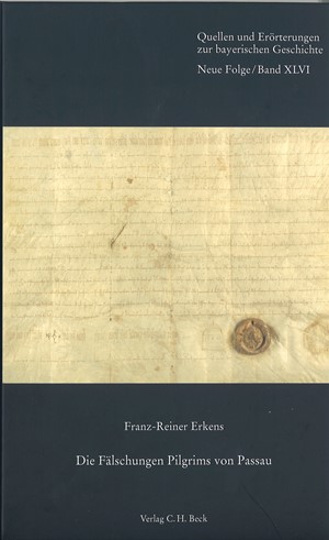 Cover: Franz-Reiner Erkens, Die Fälschungen Pilgrims von Passau