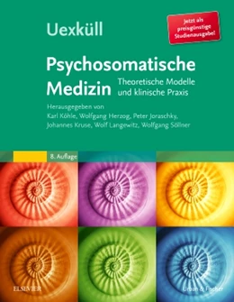 Abbildung von Köhle / Herzog | Uexküll • Psychosomatische Medizin • Studienausgabe | 8. Auflage | 2018 | beck-shop.de