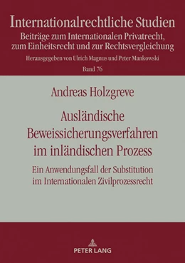 Abbildung von Holzgreve | Ausländische Beweissicherungsverfahren im inländischen Prozess | 1. Auflage | 2018 | beck-shop.de