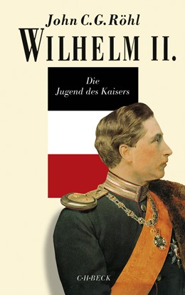 Cover: Röhl, John C.G., Wilhelm II.