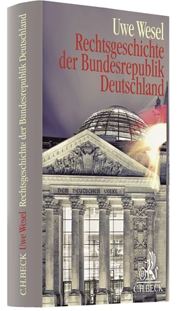 Abbildung von Wesel | Rechtsgeschichte der Bundesrepublik Deutschland | 1. Auflage | 2019 | beck-shop.de