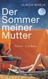 Cover: Woelk, Ulrich, Der Sommer meiner Mutter
