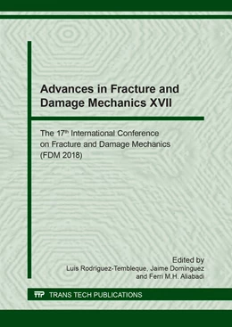 Abbildung von Rodríguez-Tembleque / Domínguez | Advances in Fracture and Damage Mechanics XVII | 1. Auflage | 2018 | beck-shop.de
