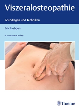 Abbildung von Hebgen | Viszeralosteopathie | 6. Auflage | 2018 | beck-shop.de