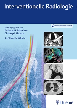 Abbildung von Mahnken / Thomas | Interventionelle Radiologie | 1. Auflage | 2019 | beck-shop.de