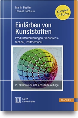 Abbildung von Bastian / Hochrein | Einfärben von Kunststoffen | 2. Auflage | 2018 | beck-shop.de